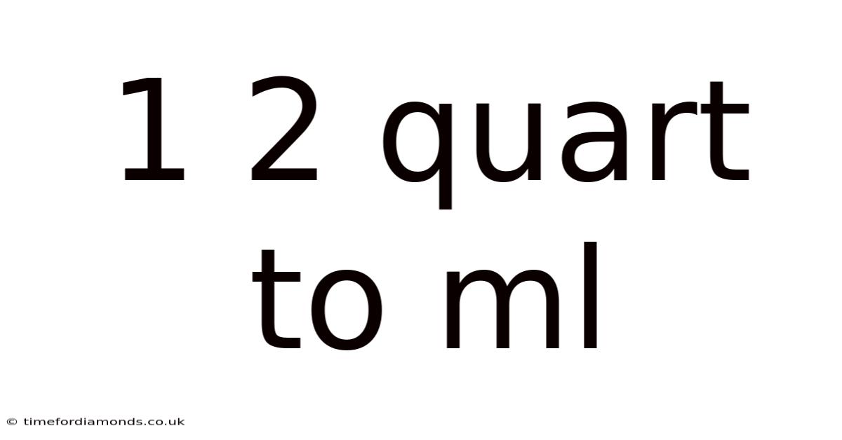 1 2 Quart To Ml