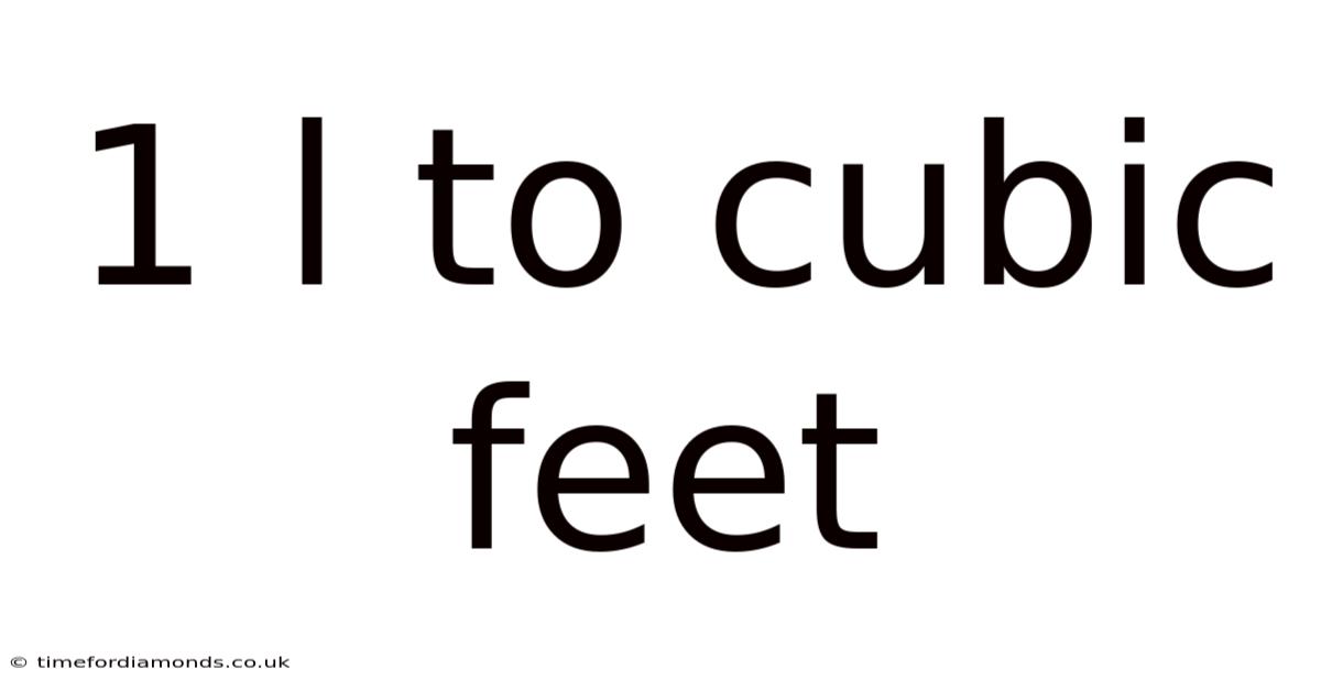 1 L To Cubic Feet