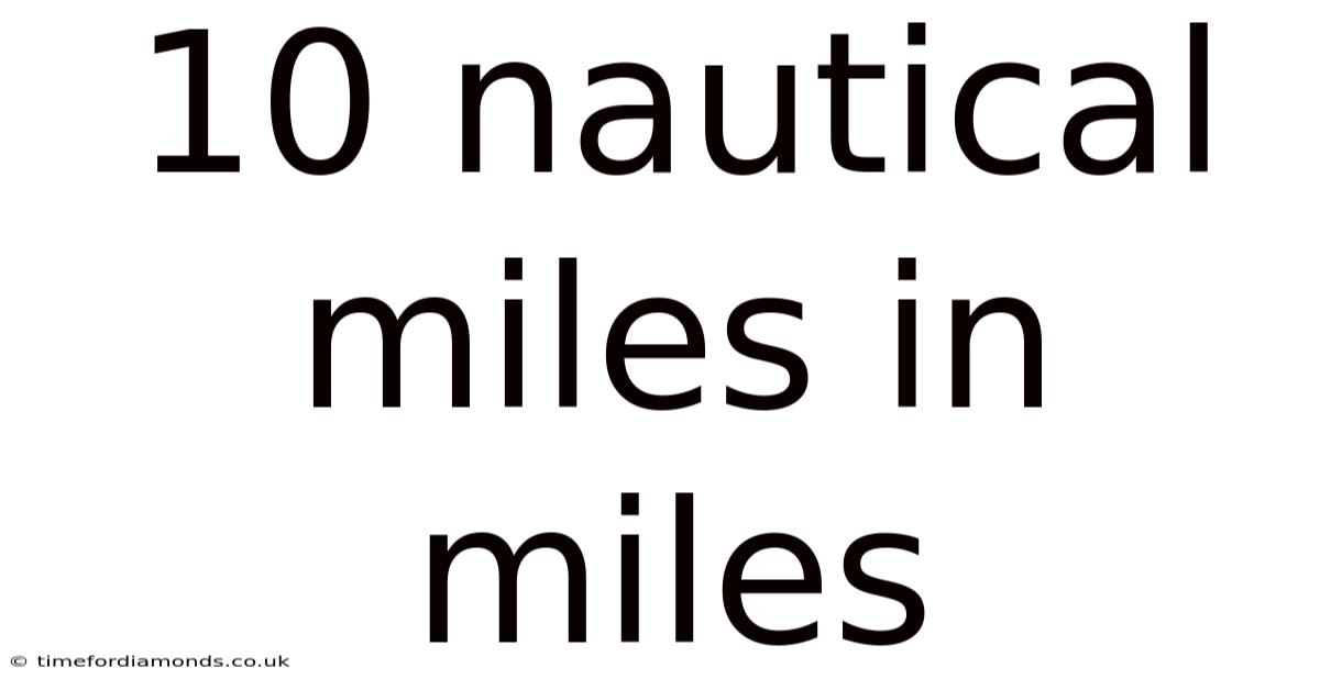 10 Nautical Miles In Miles