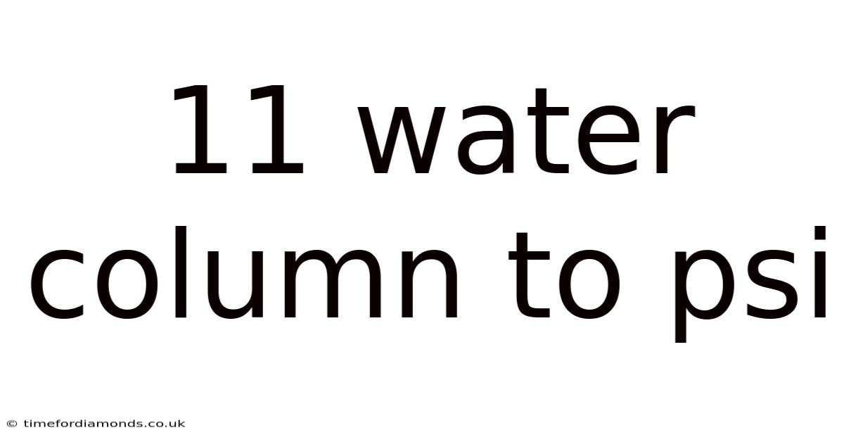 11 Water Column To Psi