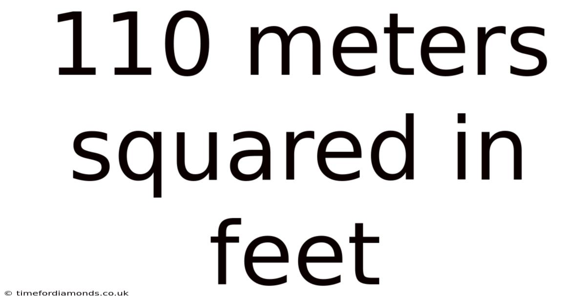 110 Meters Squared In Feet