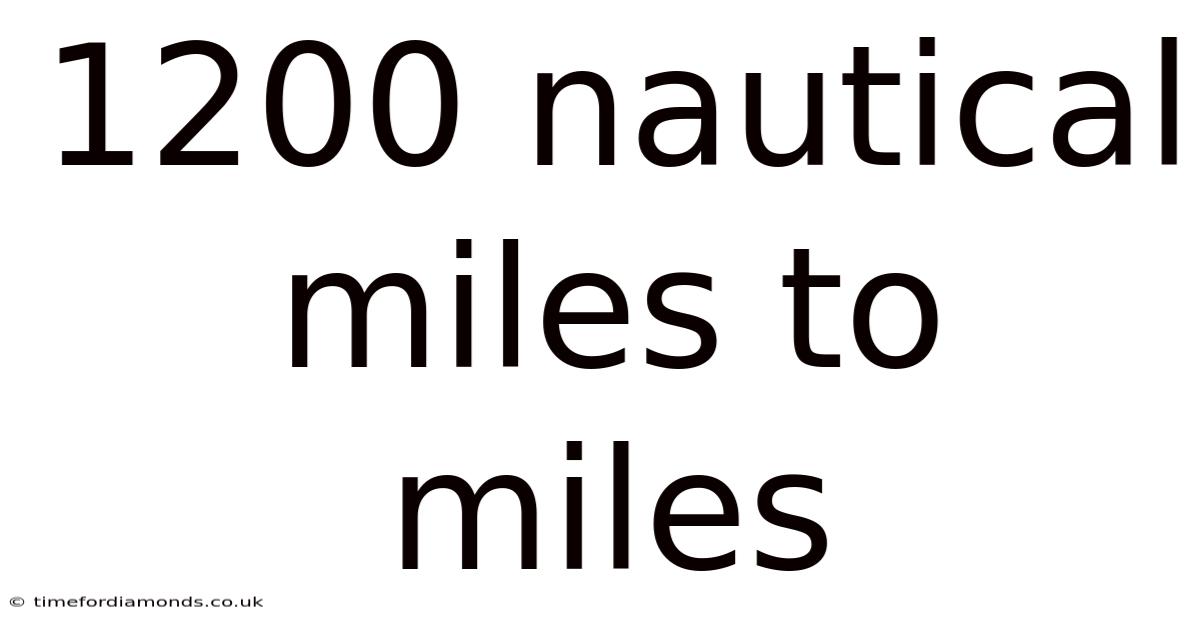 1200 Nautical Miles To Miles