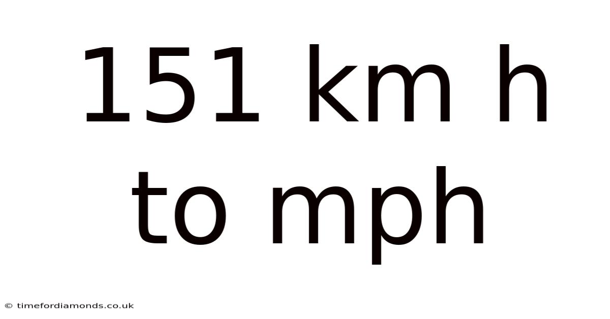151 Km H To Mph