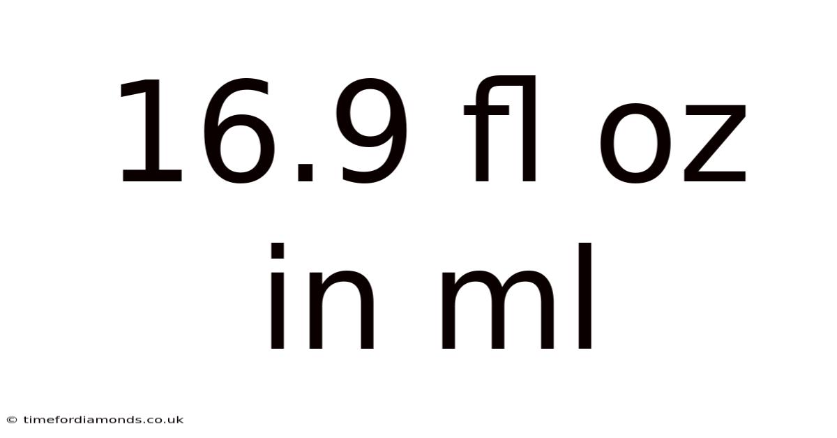 16.9 Fl Oz In Ml
