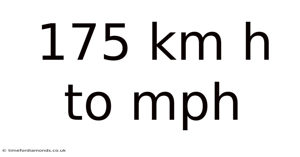 175 Km H To Mph