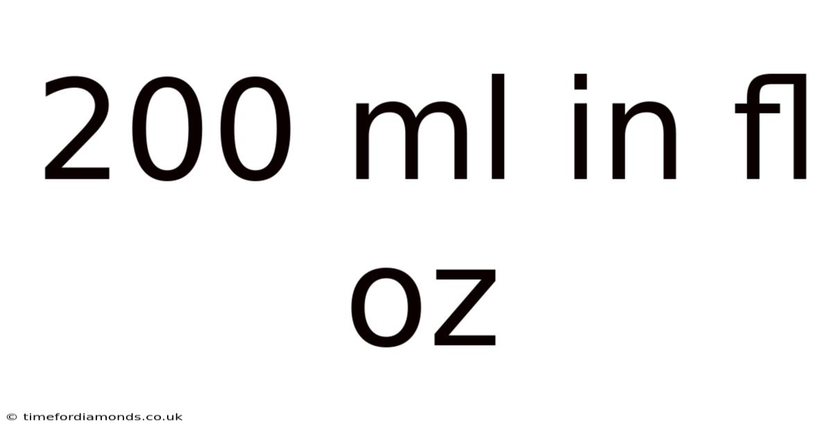 200 Ml In Fl Oz