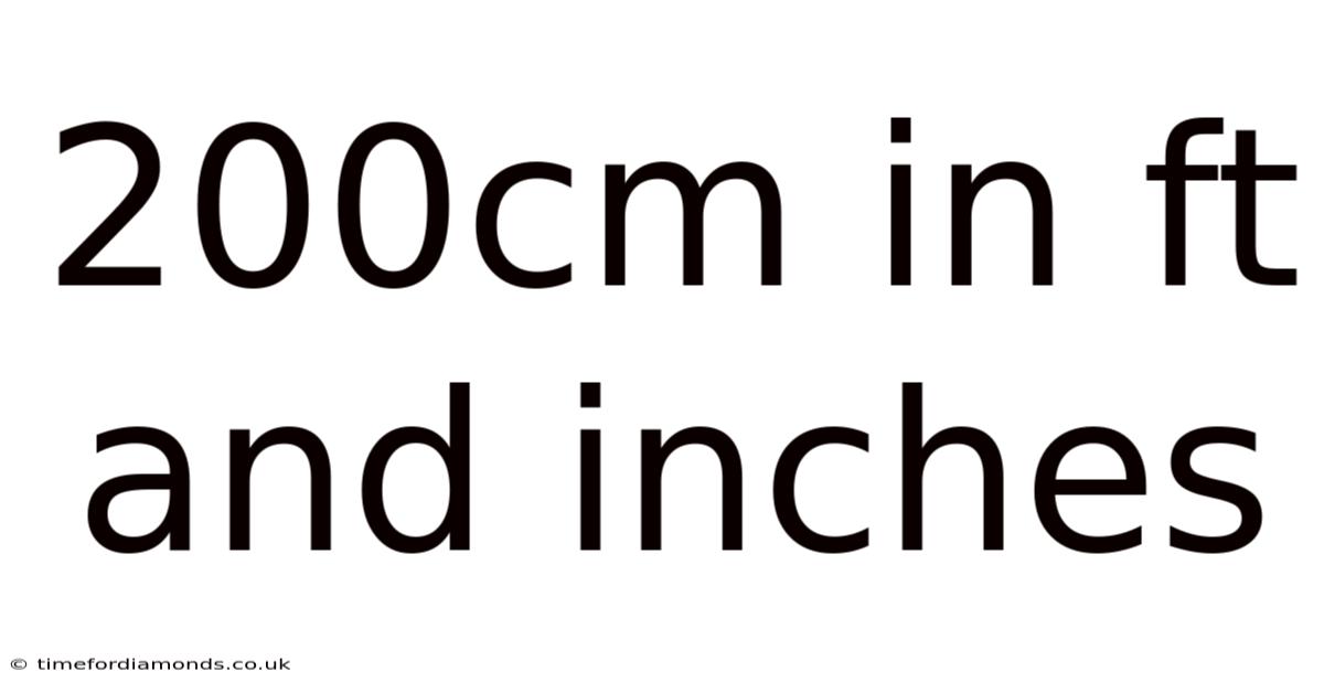 200cm In Ft And Inches