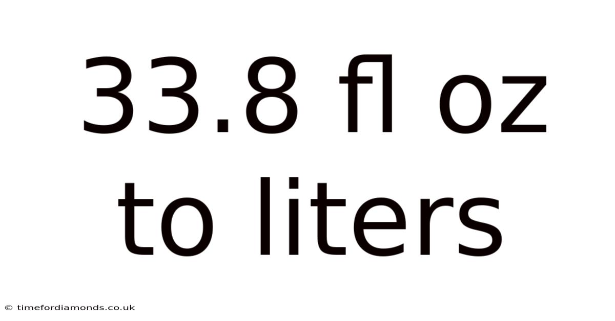 33.8 Fl Oz To Liters