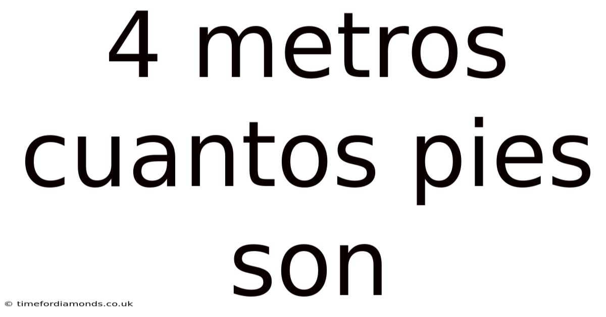 4 Metros Cuantos Pies Son