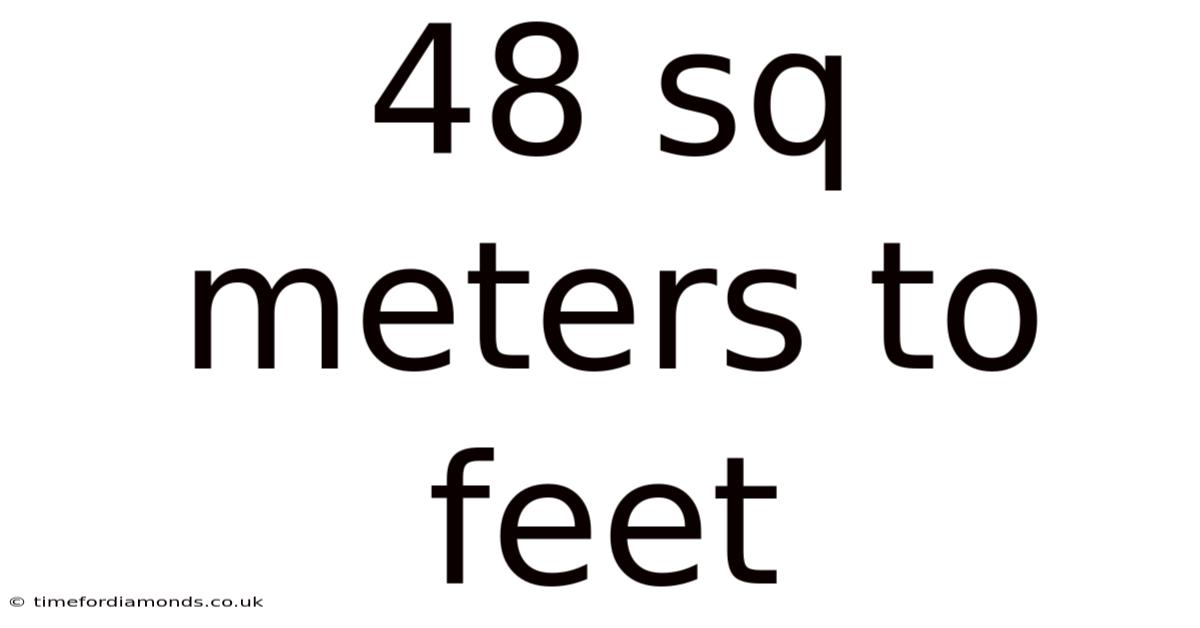 48 Sq Meters To Feet