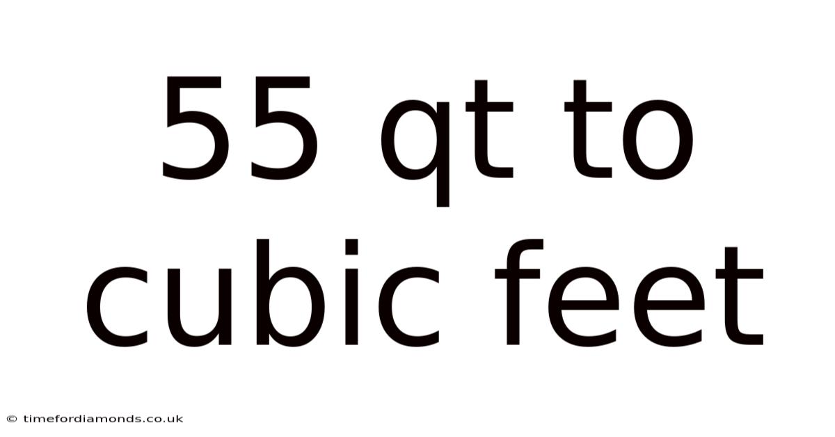 55 Qt To Cubic Feet