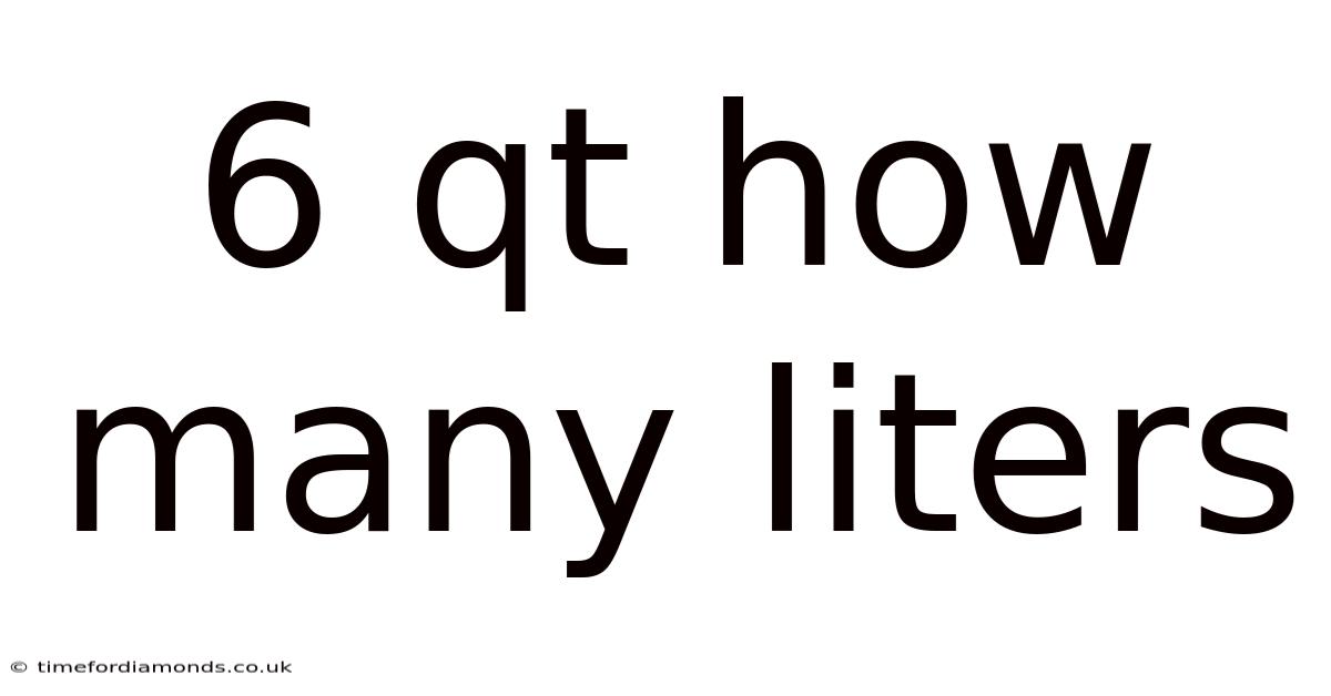 6 Qt How Many Liters