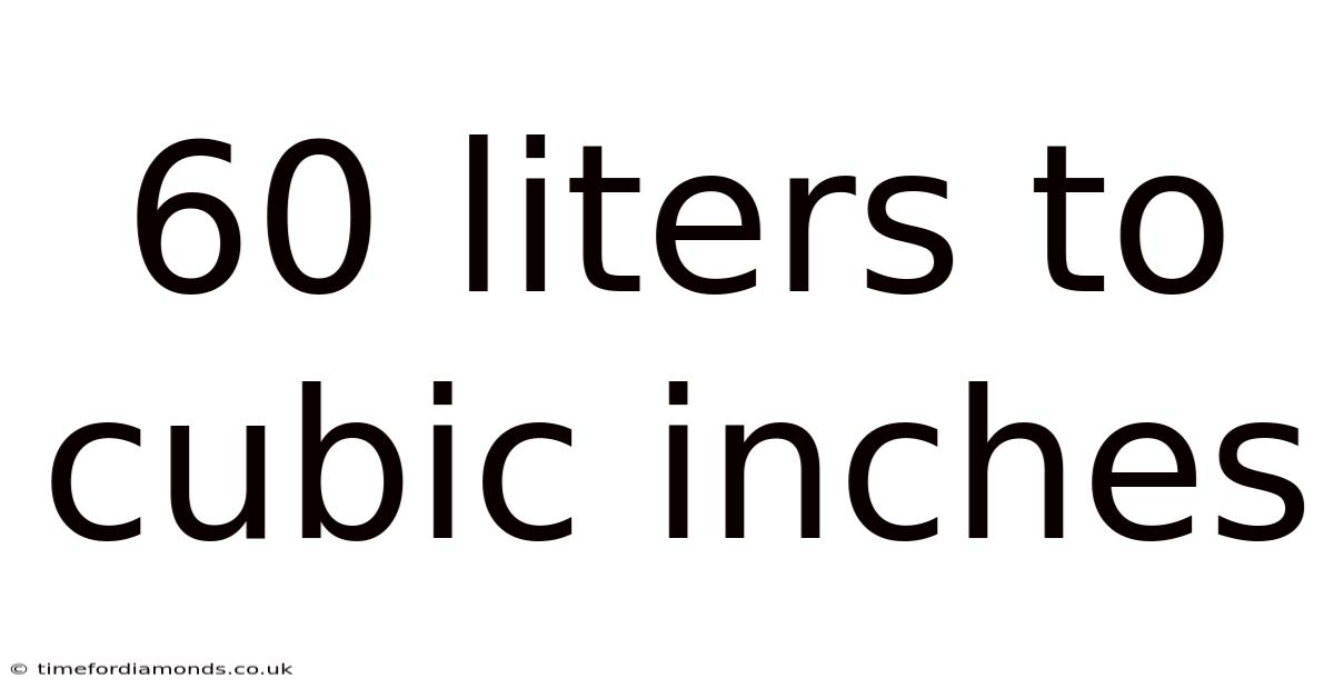 60 Liters To Cubic Inches