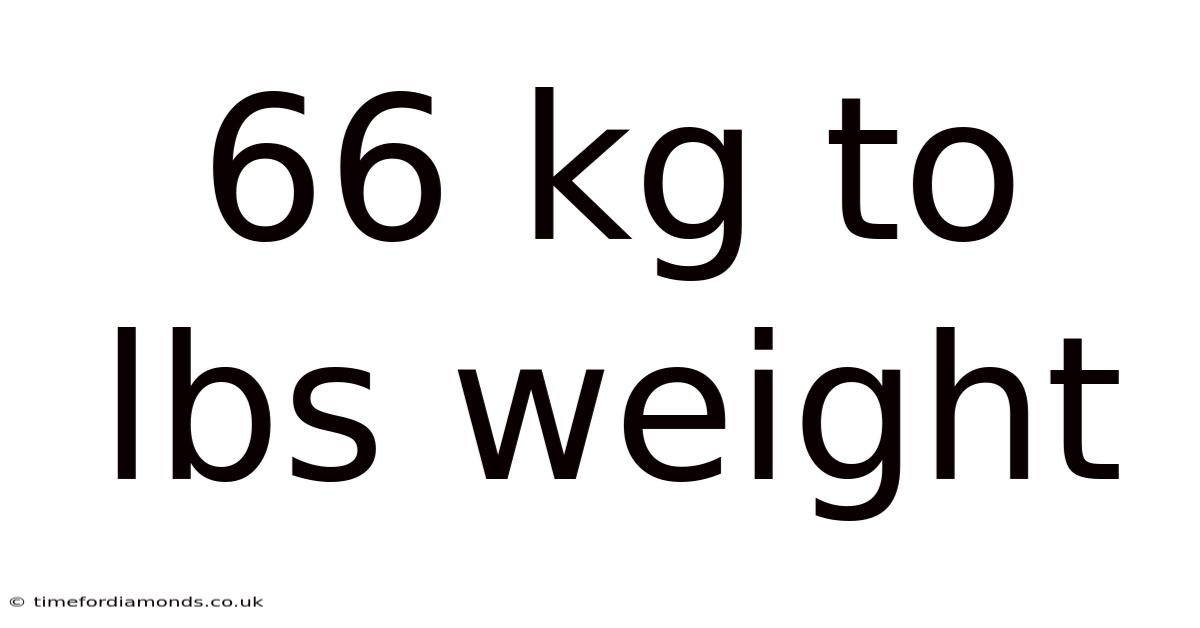 66 Kg To Lbs Weight