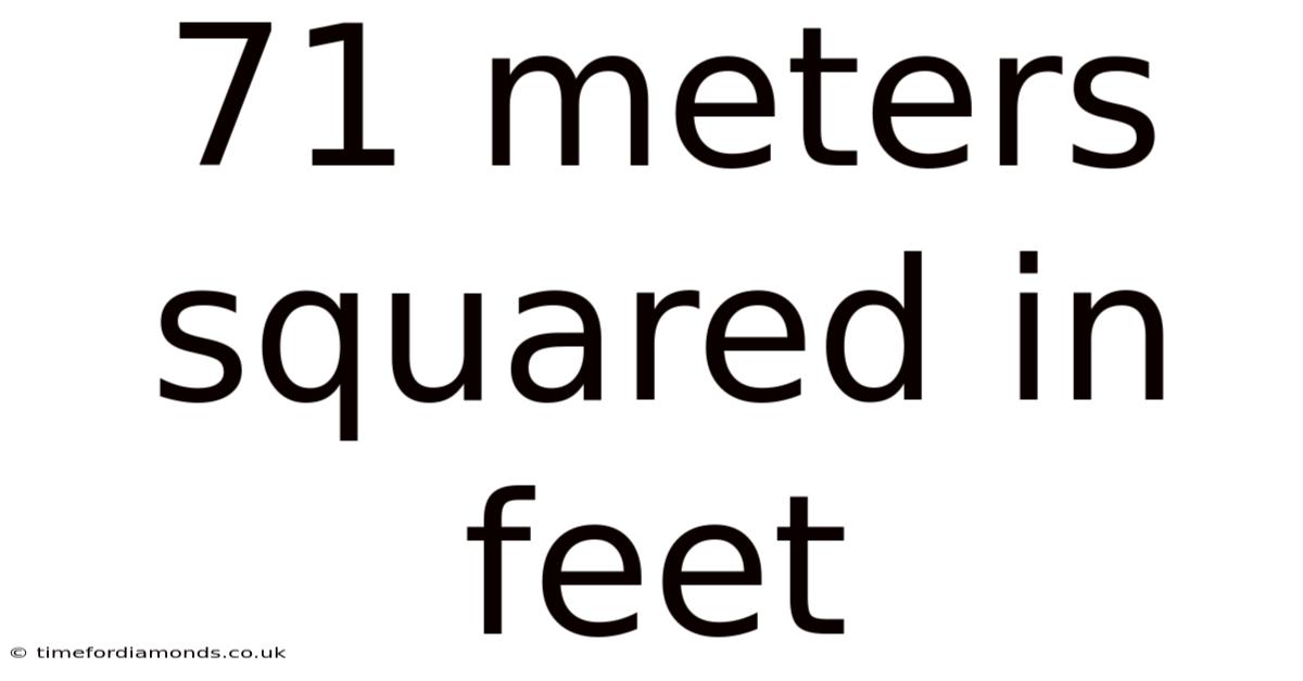 71 Meters Squared In Feet