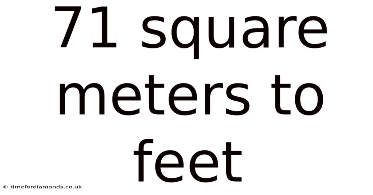 71 Square Meters To Feet