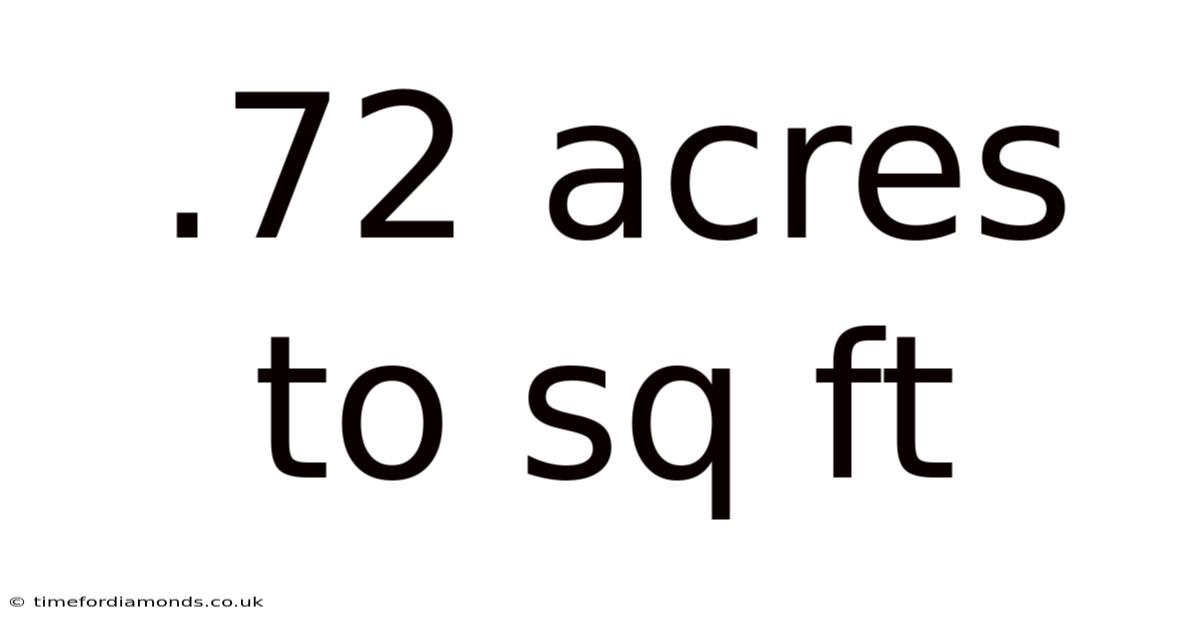 .72 Acres To Sq Ft