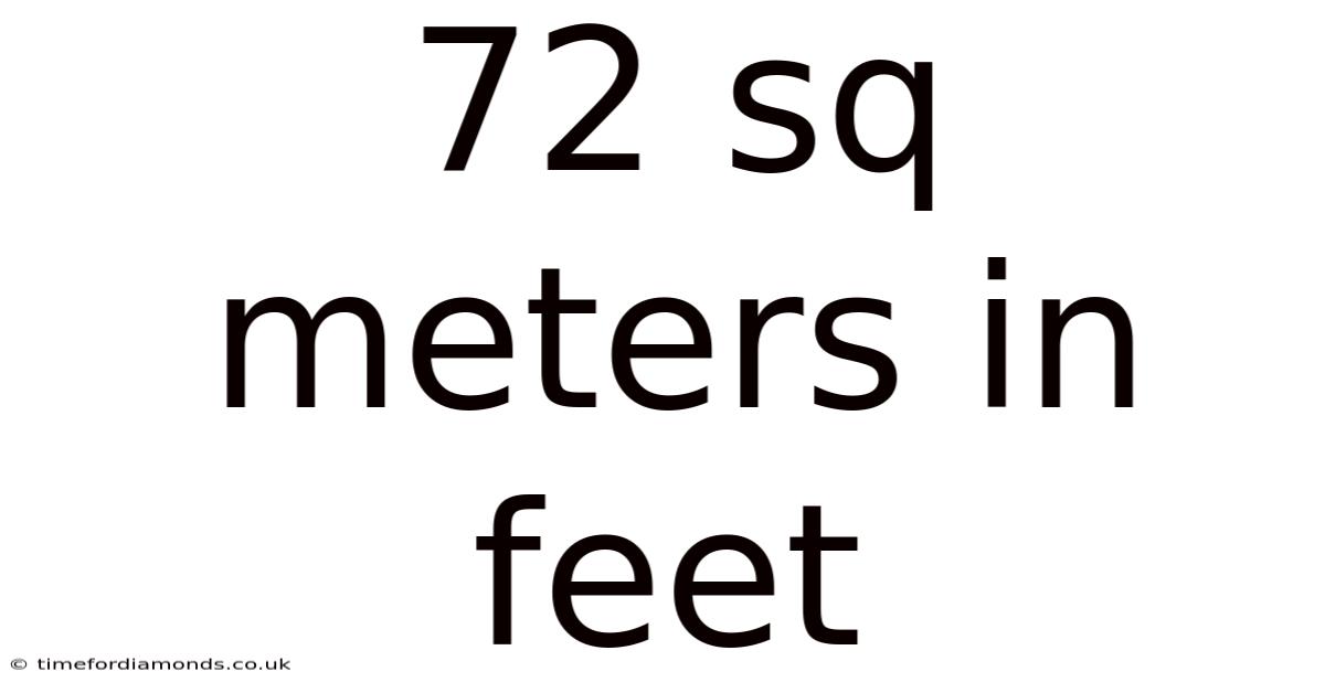 72 Sq Meters In Feet