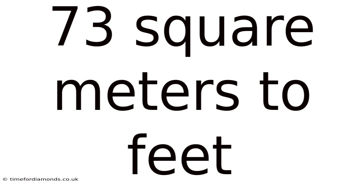 73 Square Meters To Feet