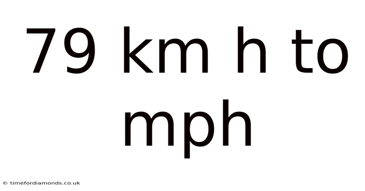79 Km H To Mph
