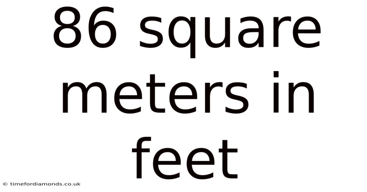 86 Square Meters In Feet
