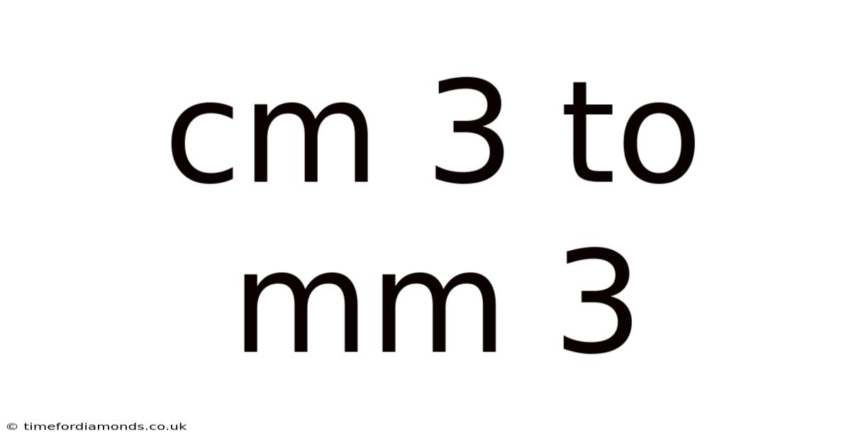 Cm 3 To Mm 3