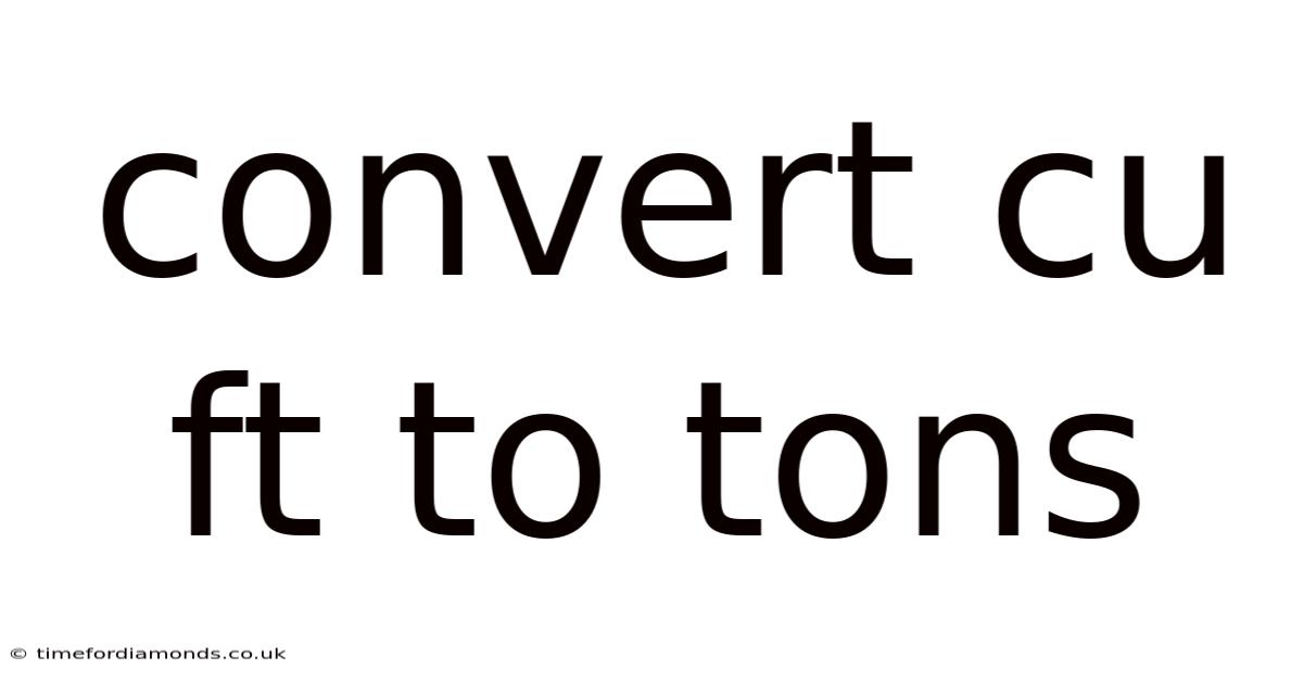 Convert Cu Ft To Tons