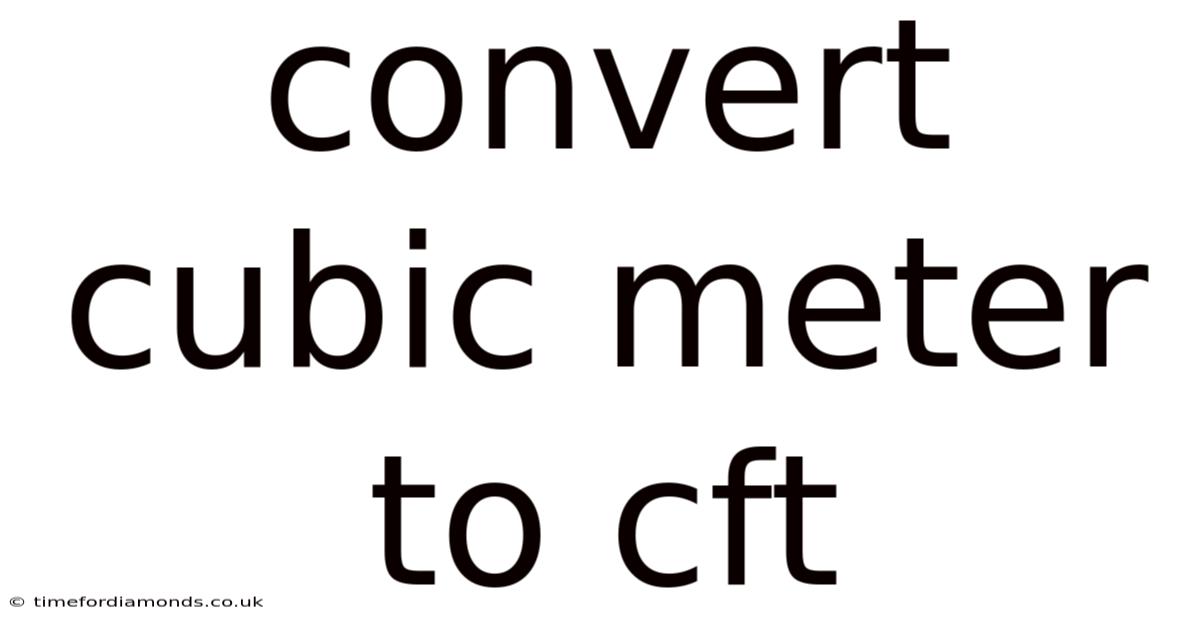 Convert Cubic Meter To Cft