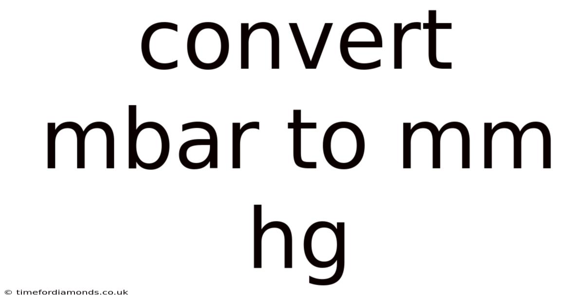 Convert Mbar To Mm Hg
