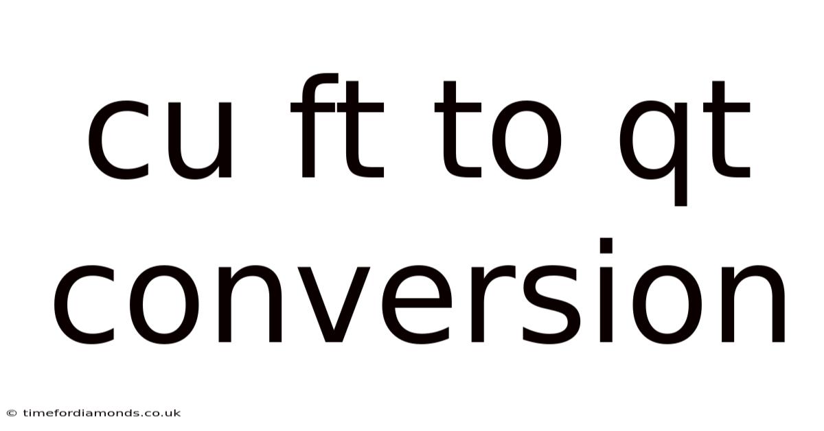 Cu Ft To Qt Conversion