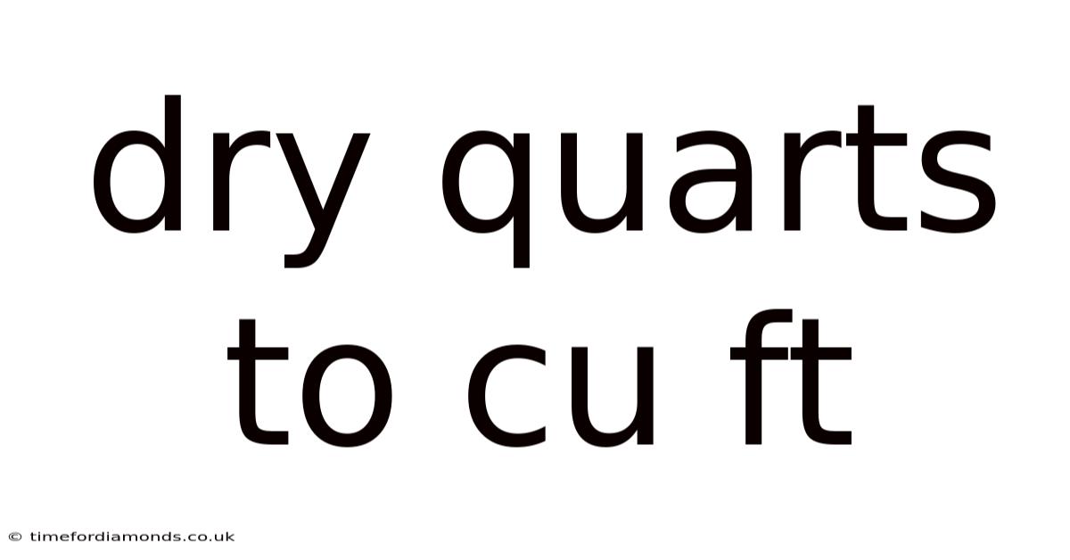 Dry Quarts To Cu Ft
