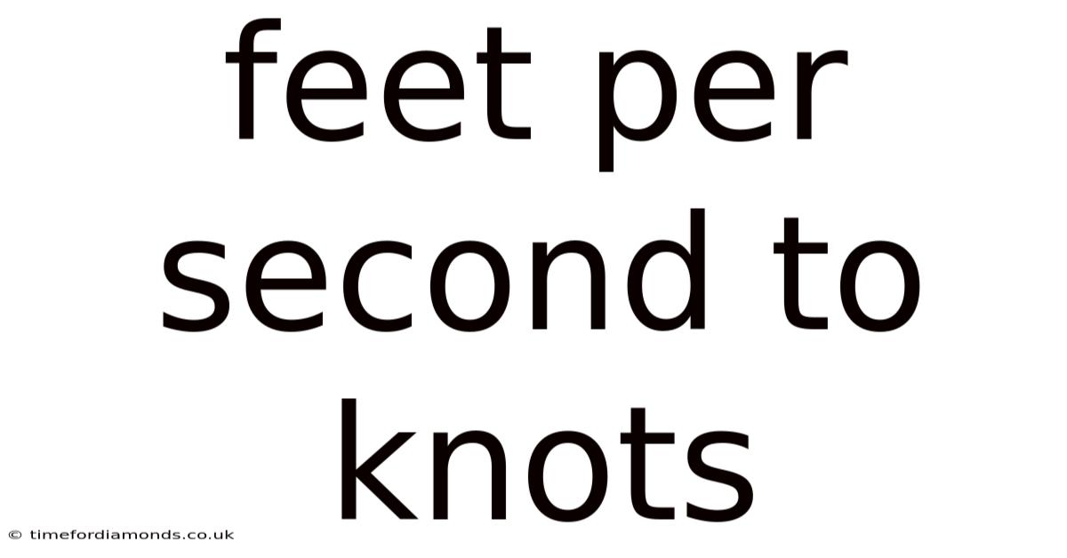 Feet Per Second To Knots
