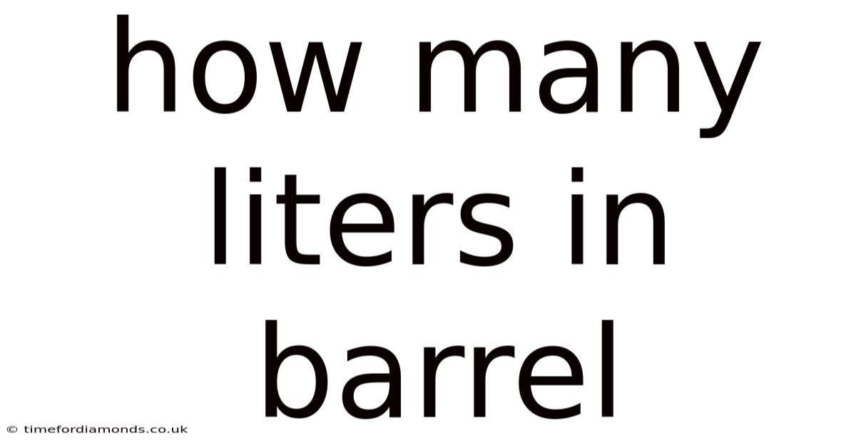 How Many Liters In Barrel