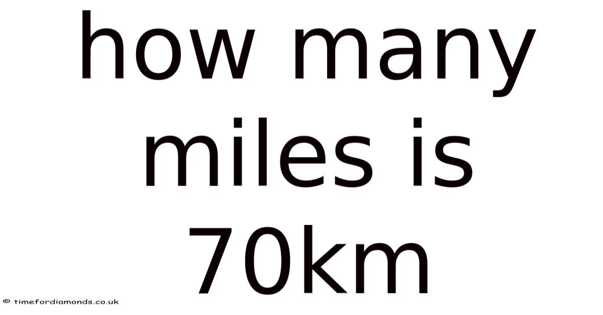 How Many Miles Is 70km