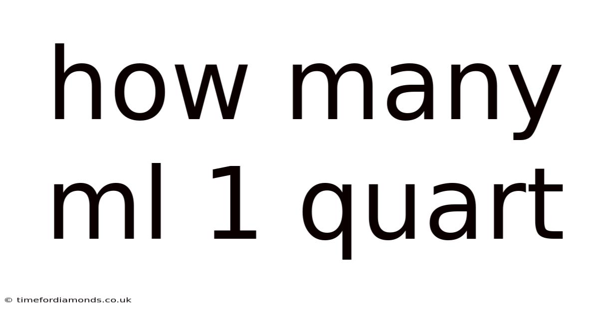 How Many Ml 1 Quart