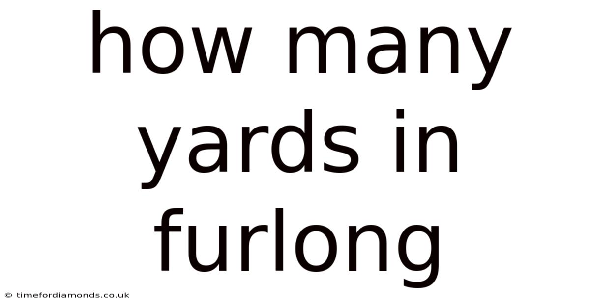 How Many Yards In Furlong
