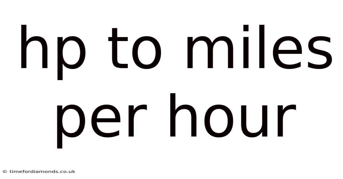 Hp To Miles Per Hour