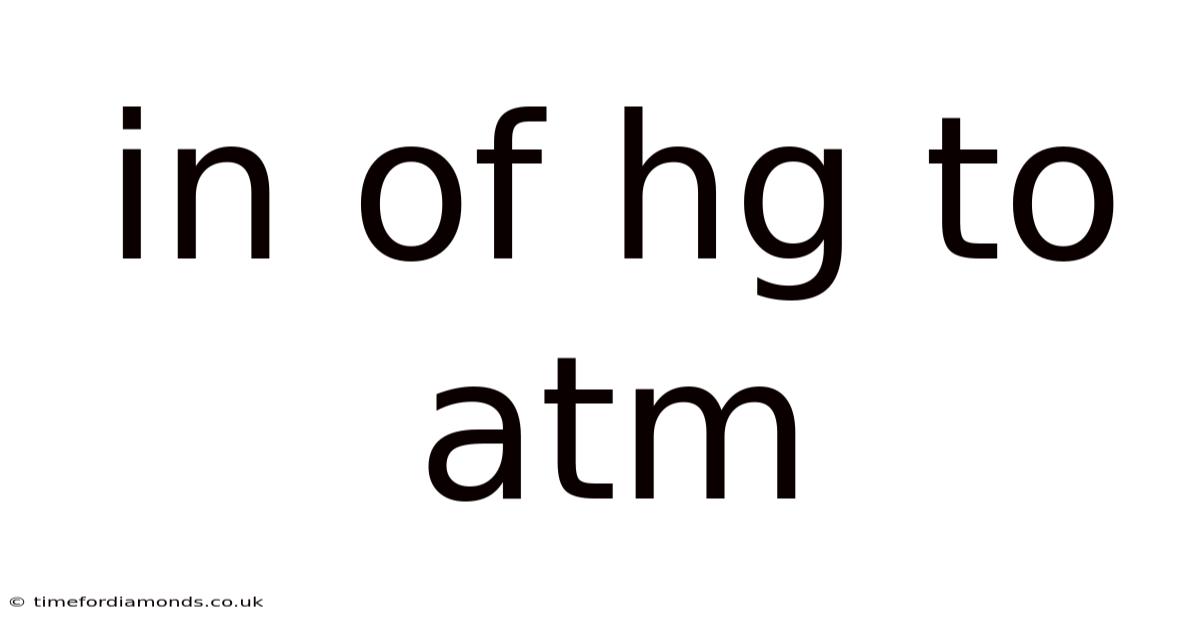 In Of Hg To Atm