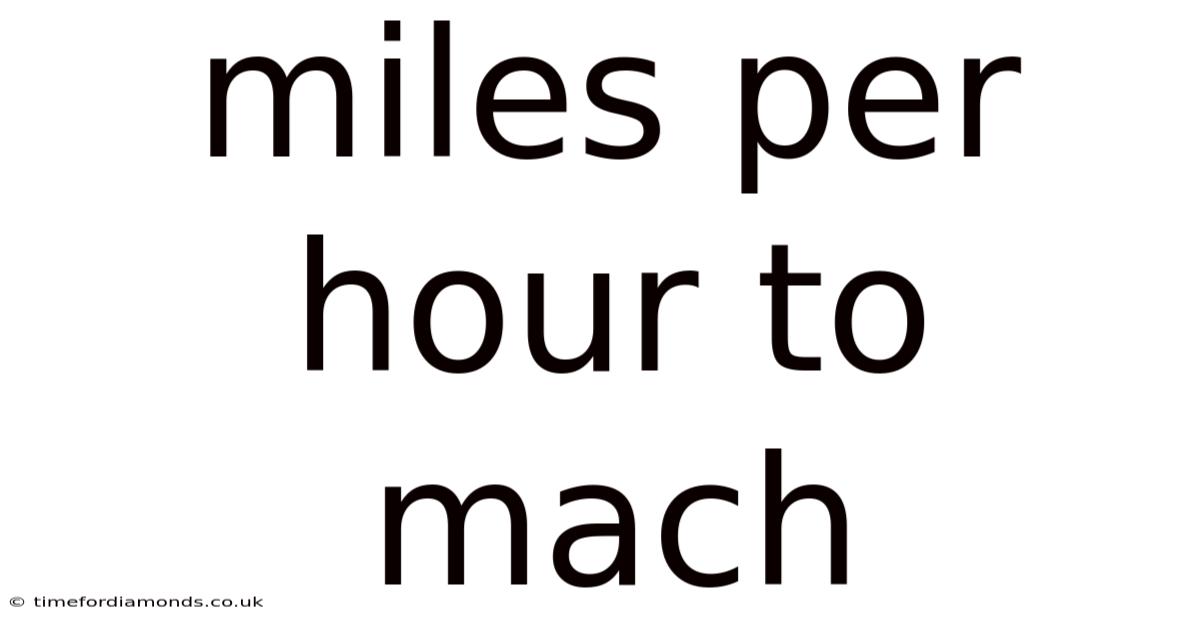 Miles Per Hour To Mach
