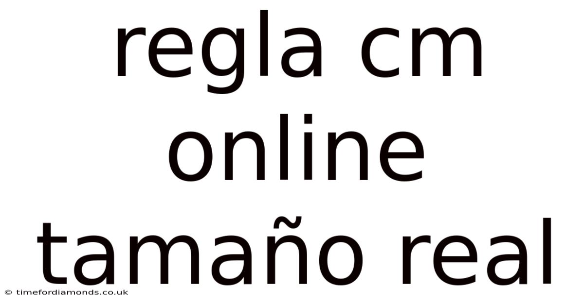 Regla Cm Online Tamaño Real