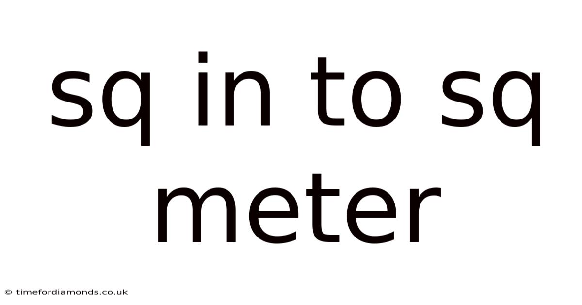 Sq In To Sq Meter