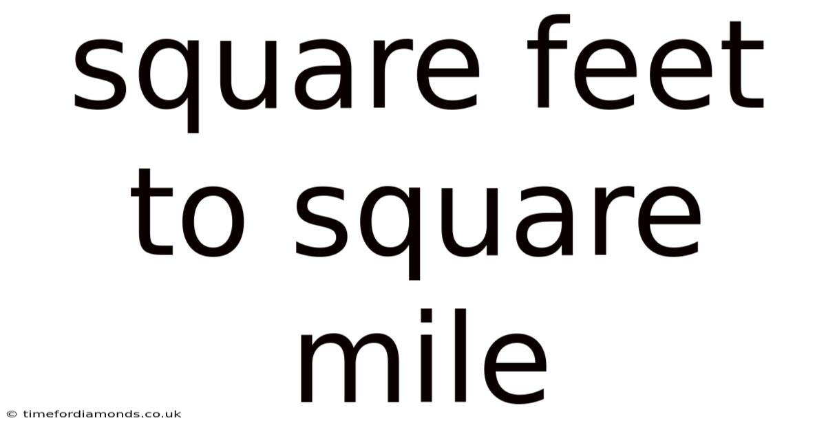 Square Feet To Square Mile