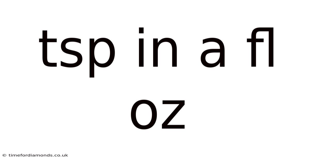 Tsp In A Fl Oz