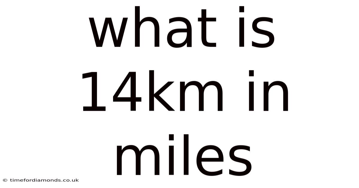 What Is 14km In Miles