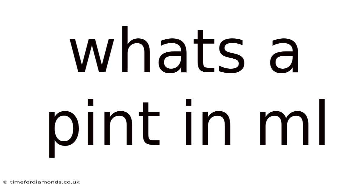 Whats A Pint In Ml